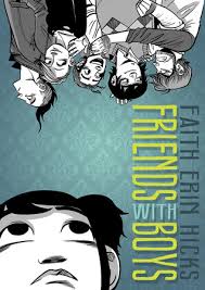 Friends With Boys by Faith Erin Hicks Friends With Boys by Faith Erin Hicks